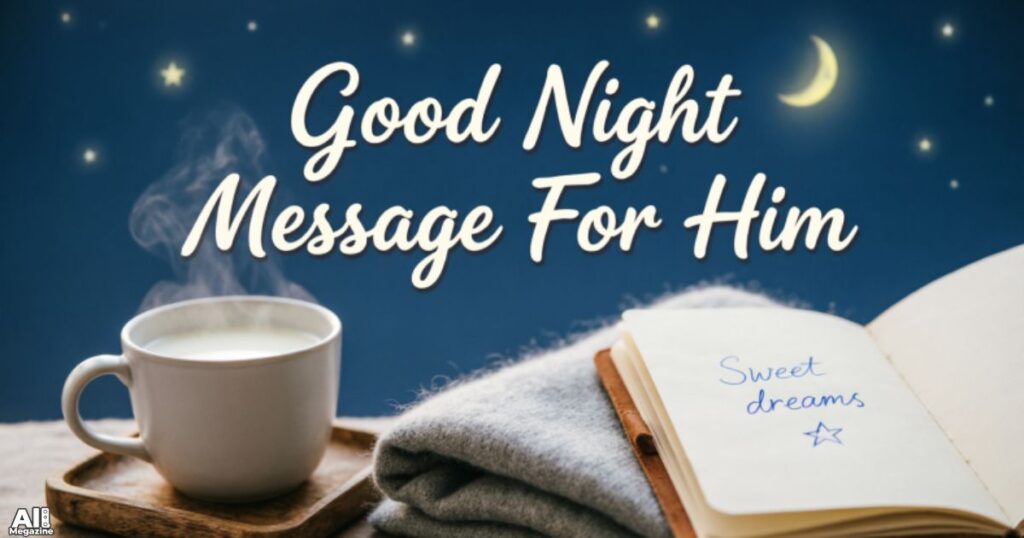 Good Night Message For Him