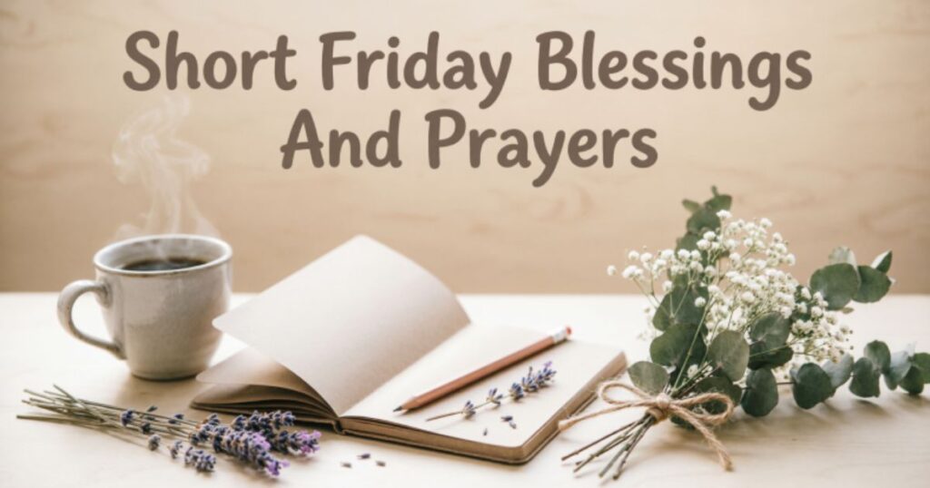 Short Friday Blessings And Prayers Images