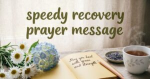 speedy recovery prayer message