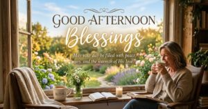 good afternoon blessings images